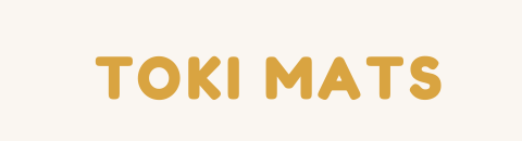 Toki Mats